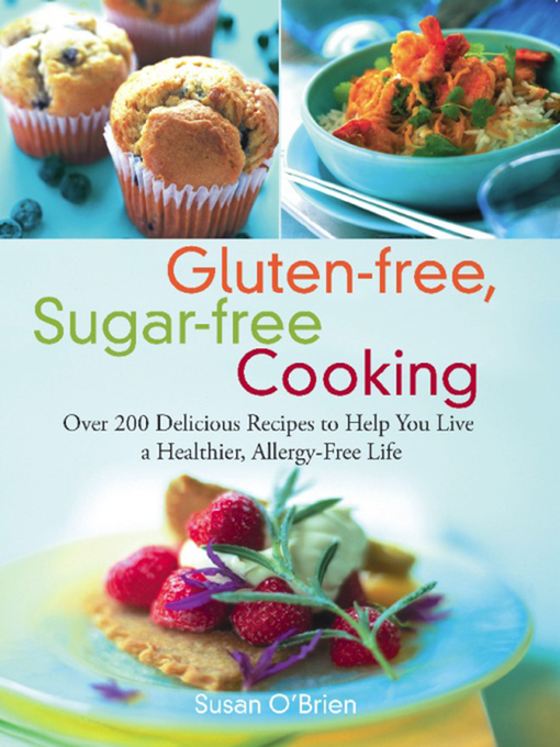 Cover image for Gluten-free, Sugar-free Cooking